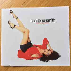 Charlene Smith - Feel The Goodtimes flac album