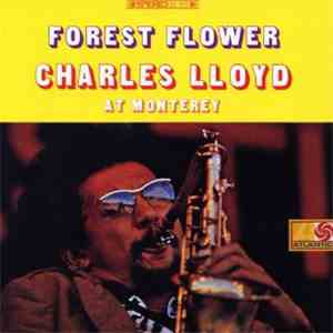 Charles Lloyd - Forest Flower flac album