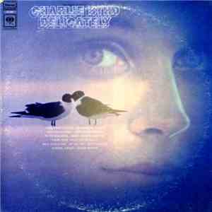 Charlie Byrd - Delicately "The Stroke Of Genius" flac album