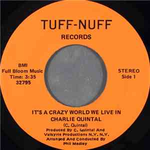 Charlie Quintal - It's A Crazy World We Live In flac album