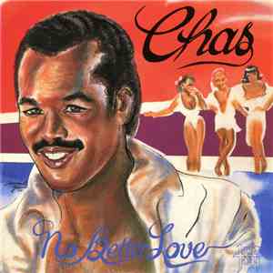 Chas  - No Better Love flac album