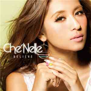 Che'Nelle - Believe flac album