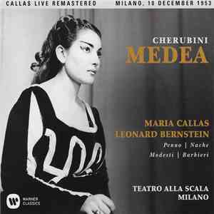 Cherubini - Maria Callas, Gino Penno, Giuseppe Modesti, Fedora Barbieri, Orchestra E Coro Del Teatro Alla Scala, Leonard Bernstein - Medea flac album