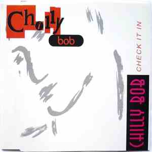 Chilly Bob - Check It In flac album