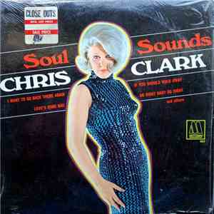 Chris Clark  - Soul Sounds flac album