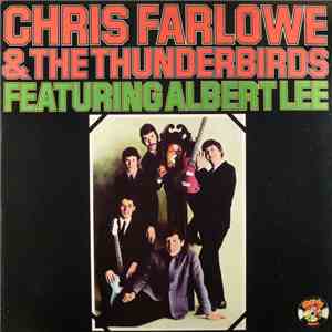Chris Farlowe & The Thunderbirds - Featuring Albert Lee flac album