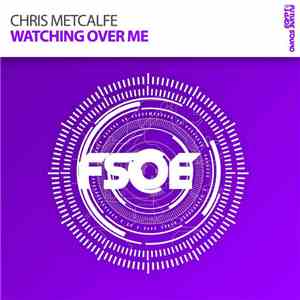 Chris Metcalfe - Watching Over Me flac album