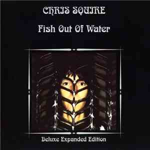 Chris Squire - Fish Out Of Water flac album