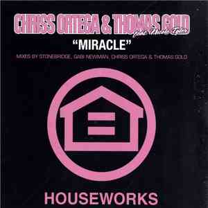 Chriss Ortega & Thomas Gold Feat. Nicole Tyler - Miracle flac album