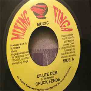 Chuck Fender - Dilute Dem flac album
