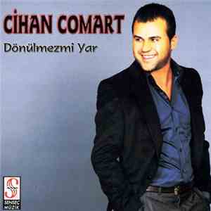 Cihan Comart - Dönülmezmi Yar flac album
