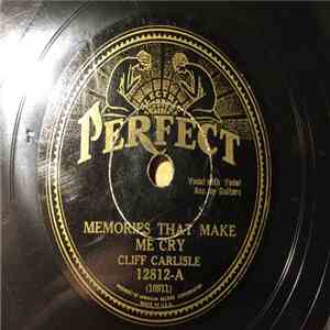 Cliff Carlisle - Memories That Make Me Cry / Childhood Dreams flac album
