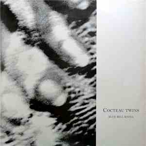 Cocteau Twins - Blue Bell Knoll flac album