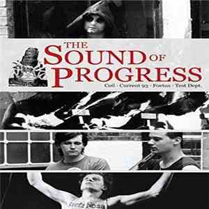 Coil, Current 93, Foetus, Test Dept. - The Sound Of Progress flac album