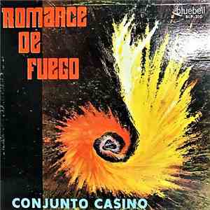 Conjunto Casino - Romance De Fuego flac album