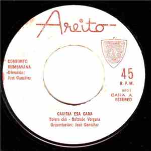 Conjunto Rumbavana - Cambia Esa Cara flac album