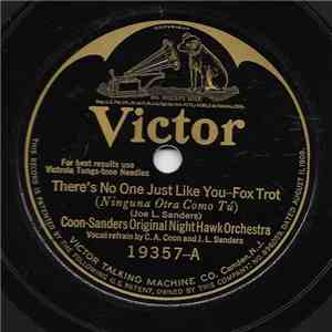 Coon-Sanders Original Nighthawk Orchestra - There's No One Just Like You / Why Don't My Dreams Come True flac album