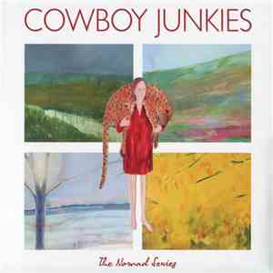 Cowboy Junkies - The Nomad Series flac album
