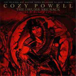 Cozy Powell - The Drums Are Back - Album Mixes Final flac album