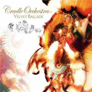 Cradle Orchestra - Velvet Ballads flac album