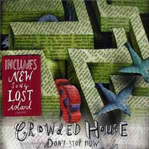 Crowded House - Don't Stop Now flac album