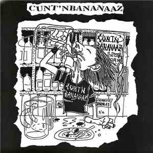Cunt'NBananaaz / Hope  - Cunt'N'Bananaaz / Hope flac album