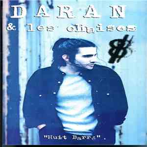Daran Et Les Chaises - Huit Barré flac album