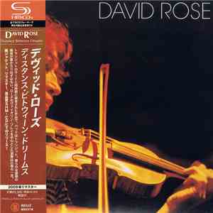 David Rose  - Distance Between Dreams flac album