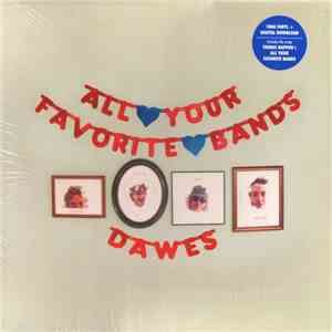 Dawes  - All Your Favorite Bands flac album