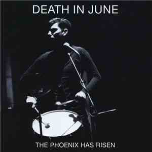 Death In June - The Phoenix Has Risen flac album