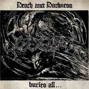 Degial - Death And Darkness Buries All... flac album