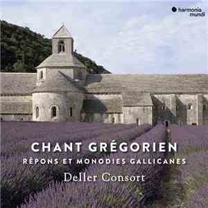 Deller Consort - Chant Grégorien: Repons Et Monodies Gallicanes flac album