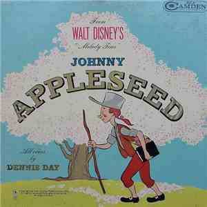 Dennis Day & Roy Rogers  With The Sons Of The Pioneers - From Walt Disney's "Melody Time" - Johnny Appleseed / Pecos Bill flac album