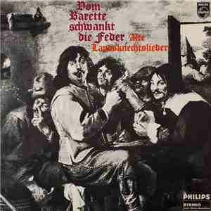 Der Frundsberg-Chor Mit Seinen Spielleuten - Vom Barette Schwankt Die Feder - Alte Landsknechtslieder flac album