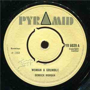 Derrick Morgan - Woman A Grumble / Don't Be A Fool flac album