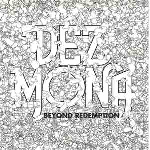 Dez Mona - Beyond Redemption flac album