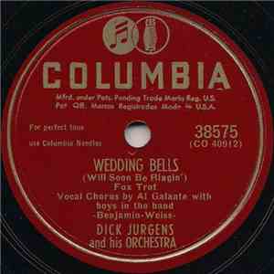 Dick Jurgens And His Orchestra - Wedding Bells (Will Soon Be Ringin') / The Meadows Of Heaven flac album
