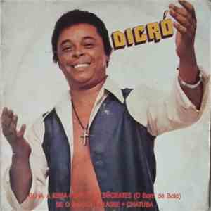 Dicró - Olha A Rima/Melô Do Sócrates/Chatuba/Se O Bigode Falasse flac album