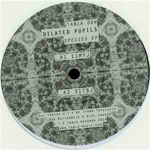 Dilated Pupils - Species EP flac album