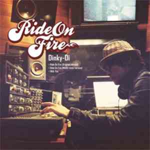 Dinky-Di - Ride On Fire flac album