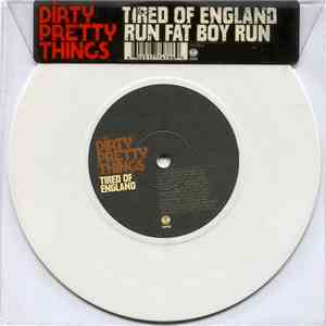Dirty Pretty Things - Tired Of England flac album