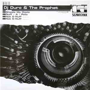 DJ Duro & The Prophet - Shizzle My Dizzle flac album