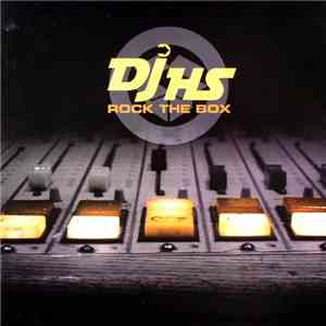 DJ HS - Rock The Box flac album