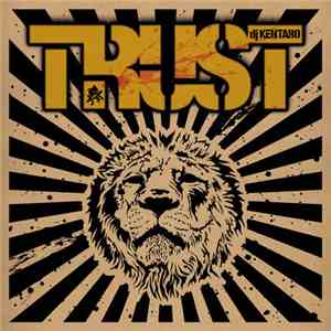 DJ Kentaro - Trust / Rainy Day EP flac album