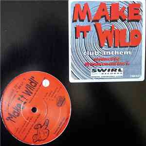 DJ Kysheem & Eric T - Make It Wild! (Down South Party Rockers #4) flac album