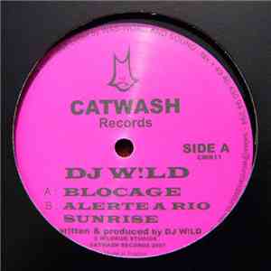 DJ W!LD - Blocage / Alerte A Rio / Sunrise flac album
