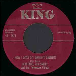 Don Reno, Red Smiley And The Tennessee Cutups - How I Miss My Darling Mother / Jesus Is Waiting flac album