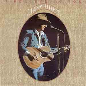 Don Williams  - I Believe In You flac album