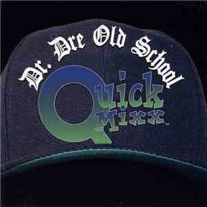 Dr. Dre - Dr. Dre Old School Quick Mixx flac album