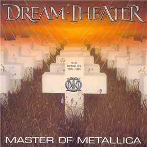 Dream Theater - Master Of Metallica flac album